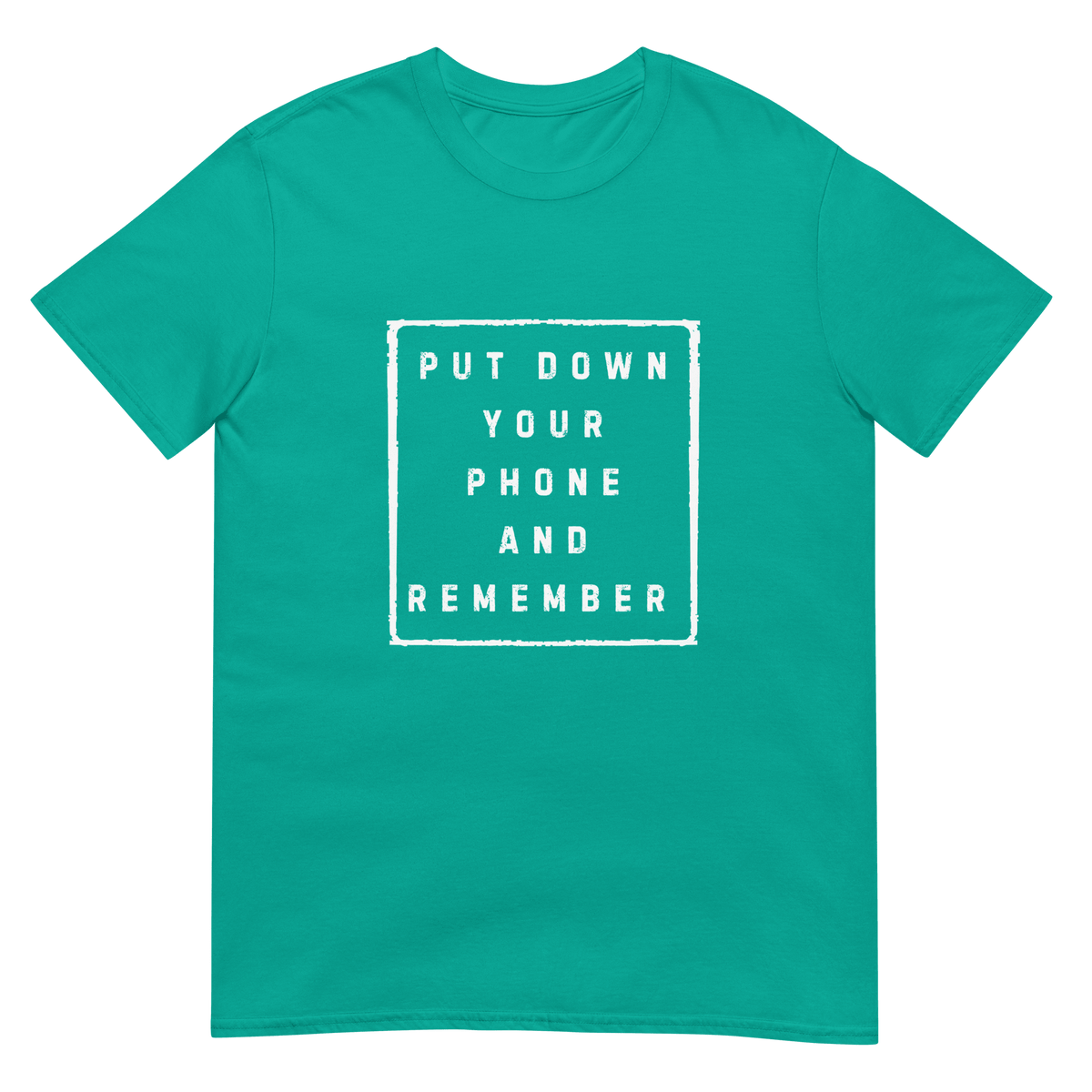 Put down Your Phone And Remember - Short-Sleeve Unisex T-Shirt - Propaganda Department