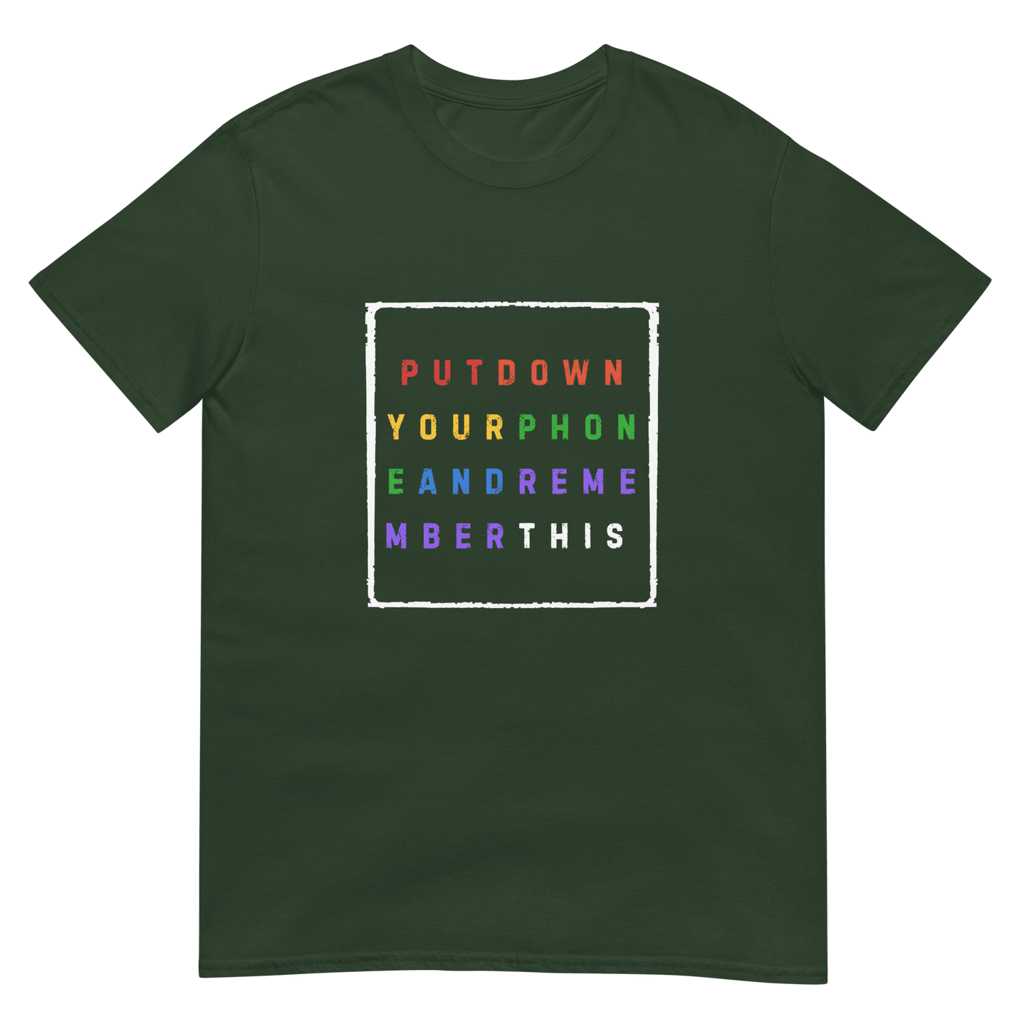 Put down Your Phone And Remember This - Short-Sleeve Unisex T-Shirt - Propaganda Department