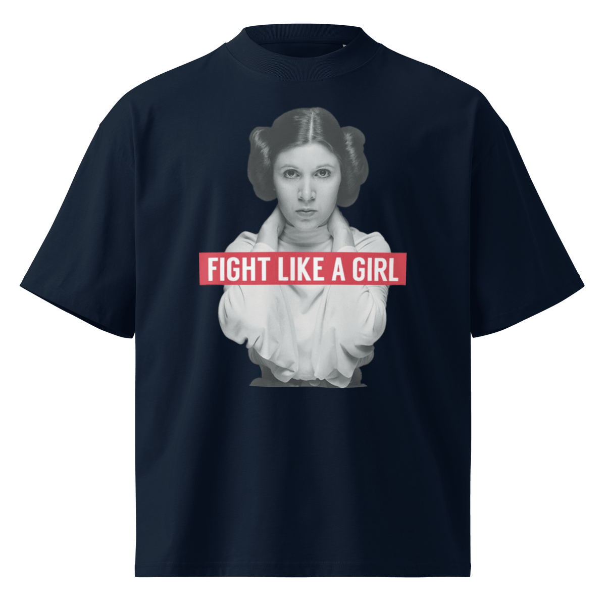 Fight Like a Girl - Princess Leia Unisex organic oversized high neck t-shirt - Propaganda Department