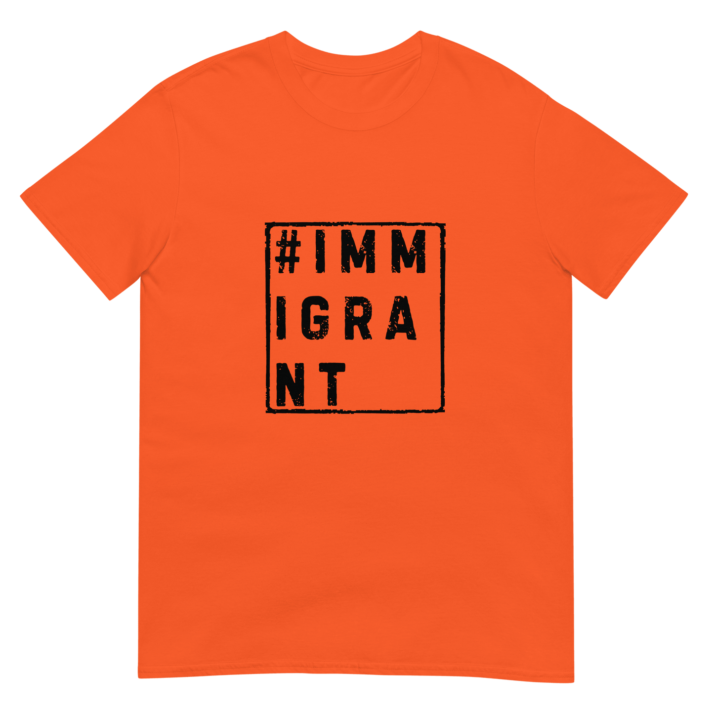 Immigrant - Short-Sleeve Unisex T-Shirt - Propaganda Department