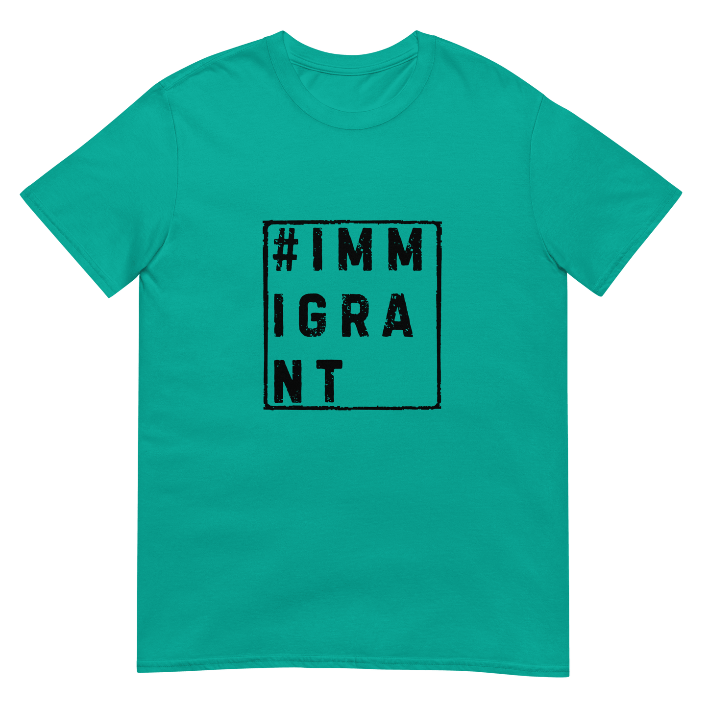 Immigrant - Short-Sleeve Unisex T-Shirt - Propaganda Department