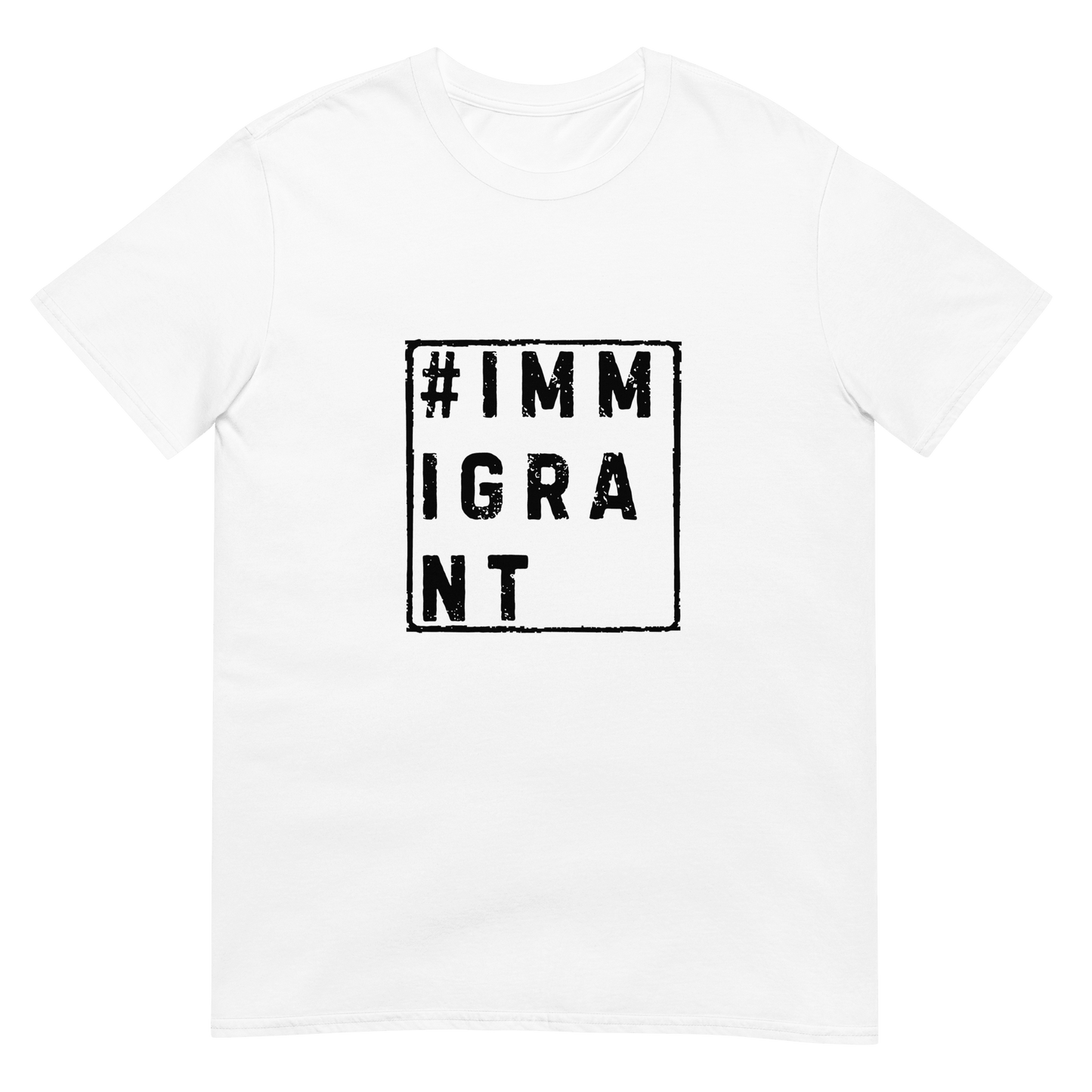 Immigrant - Short-Sleeve Unisex T-Shirt - Propaganda Department