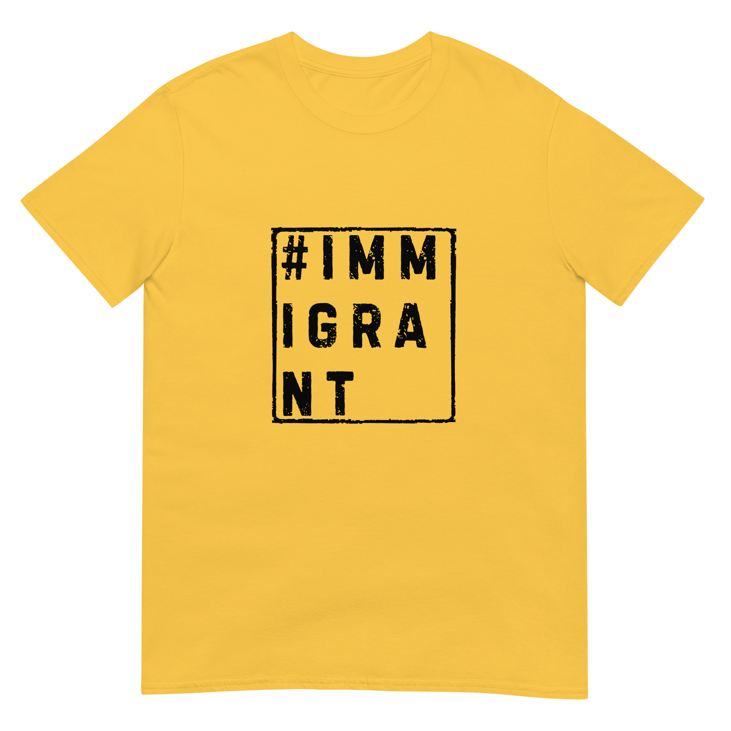 Immigrant - Short-Sleeve Unisex T-Shirt - Propaganda Department