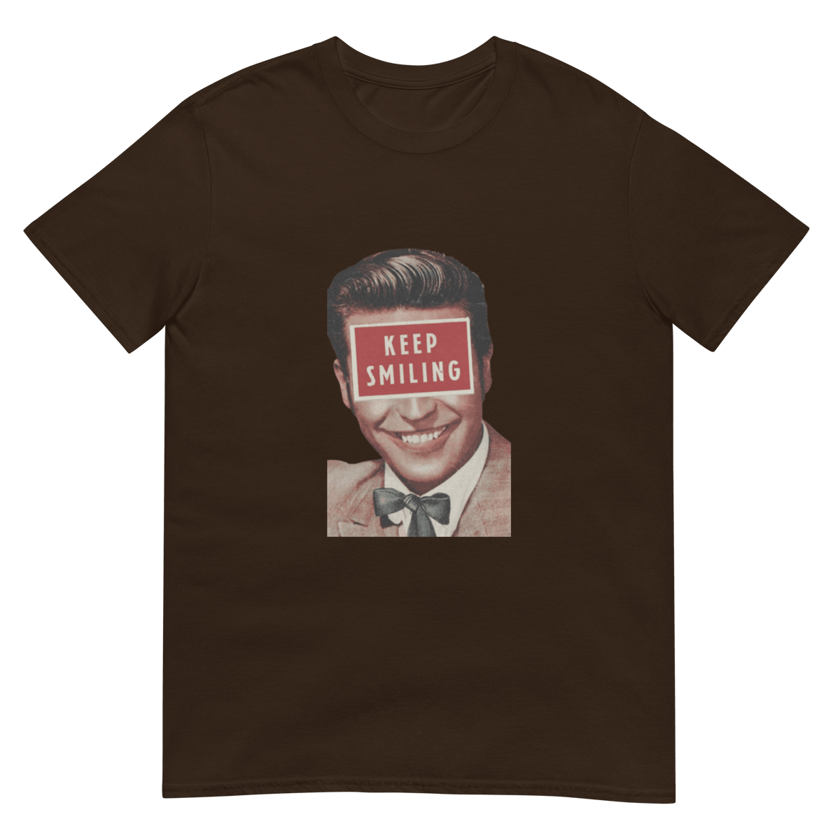 Keep Smiling - Short-Sleeve Unisex T-Shirt - Propaganda Department
