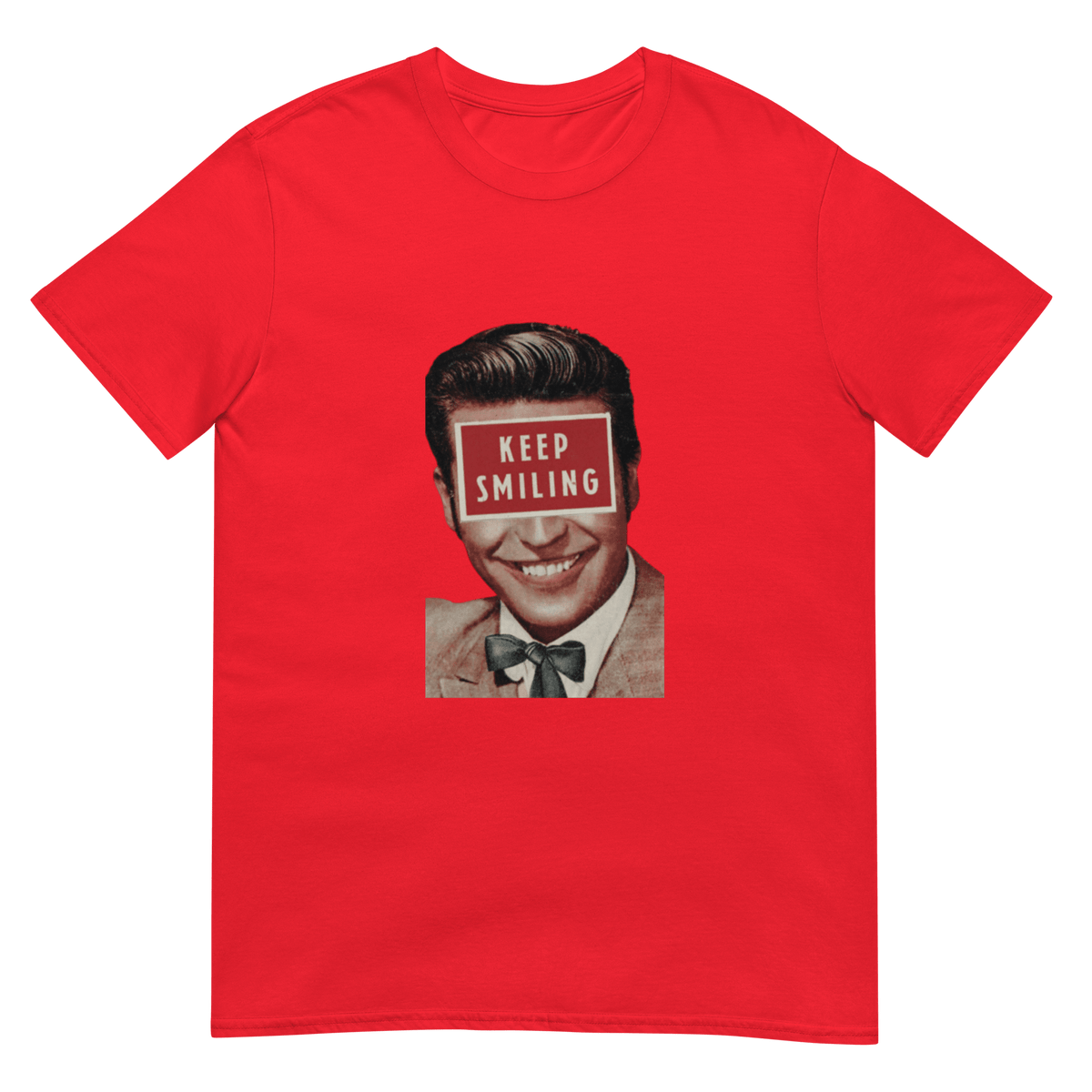 Keep Smiling - Short-Sleeve Unisex T-Shirt - Propaganda Department