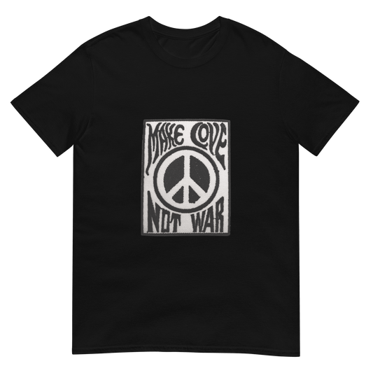 Make Love Not War Anti-War Political T-Shirt