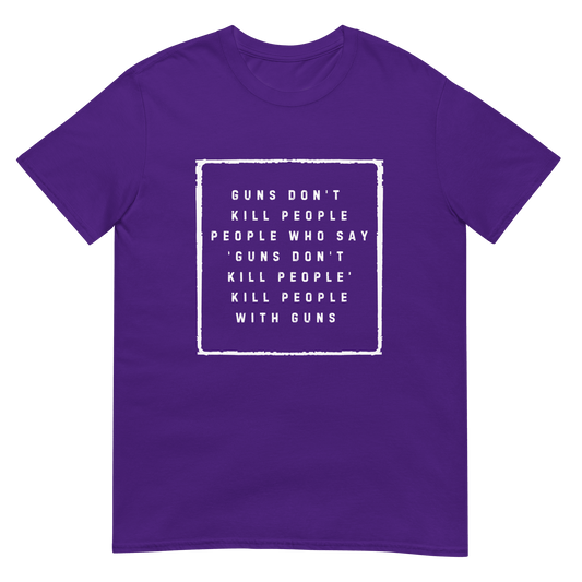 Guns Don't Kill People Satirical Political T-Shirt