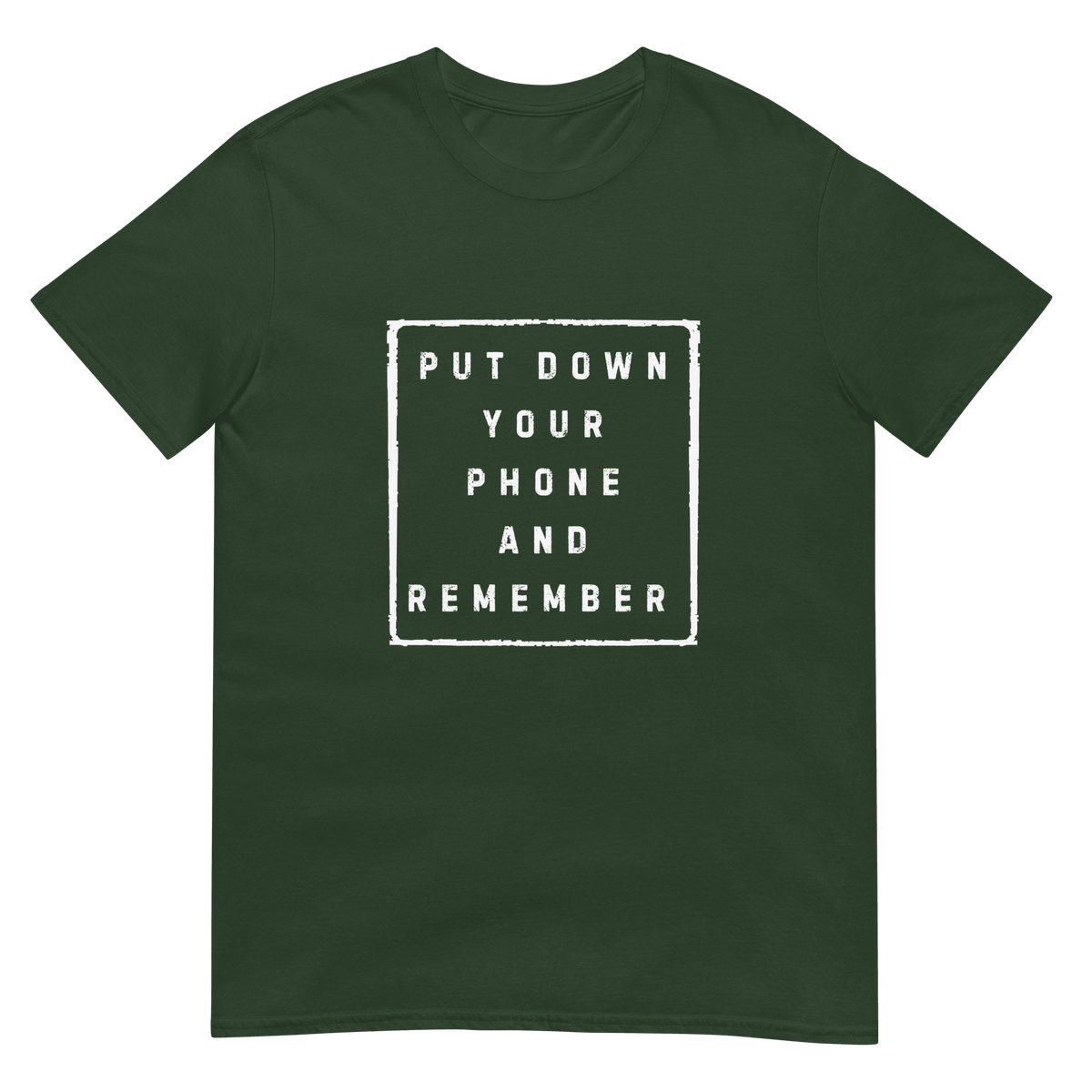 Put down Your Phone And Remember - Short-Sleeve Unisex T-Shirt - Propaganda Department