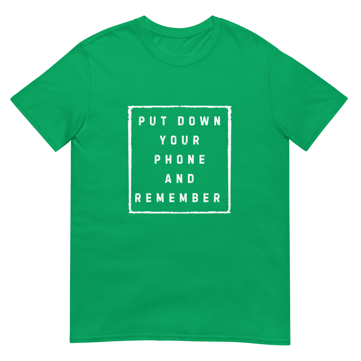 Put down Your Phone And Remember - Short-Sleeve Unisex T-Shirt - Propaganda Department