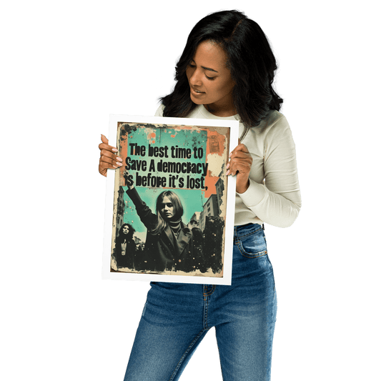 Save Democracy - Call to action Print - Propaganda Department