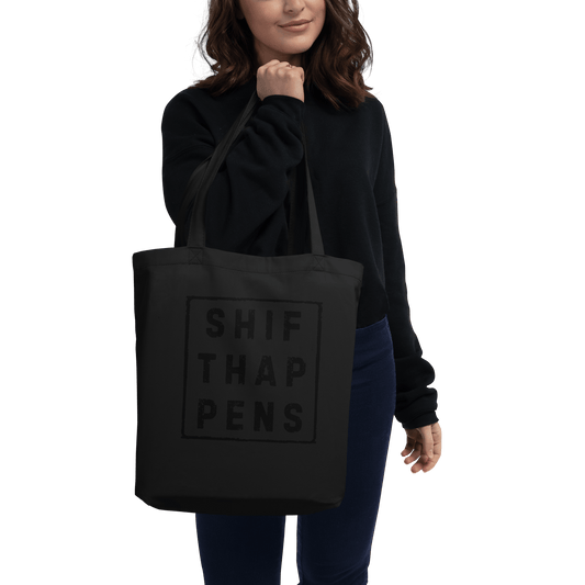 Shift Happens Eco Organic Cotton Tote Bag