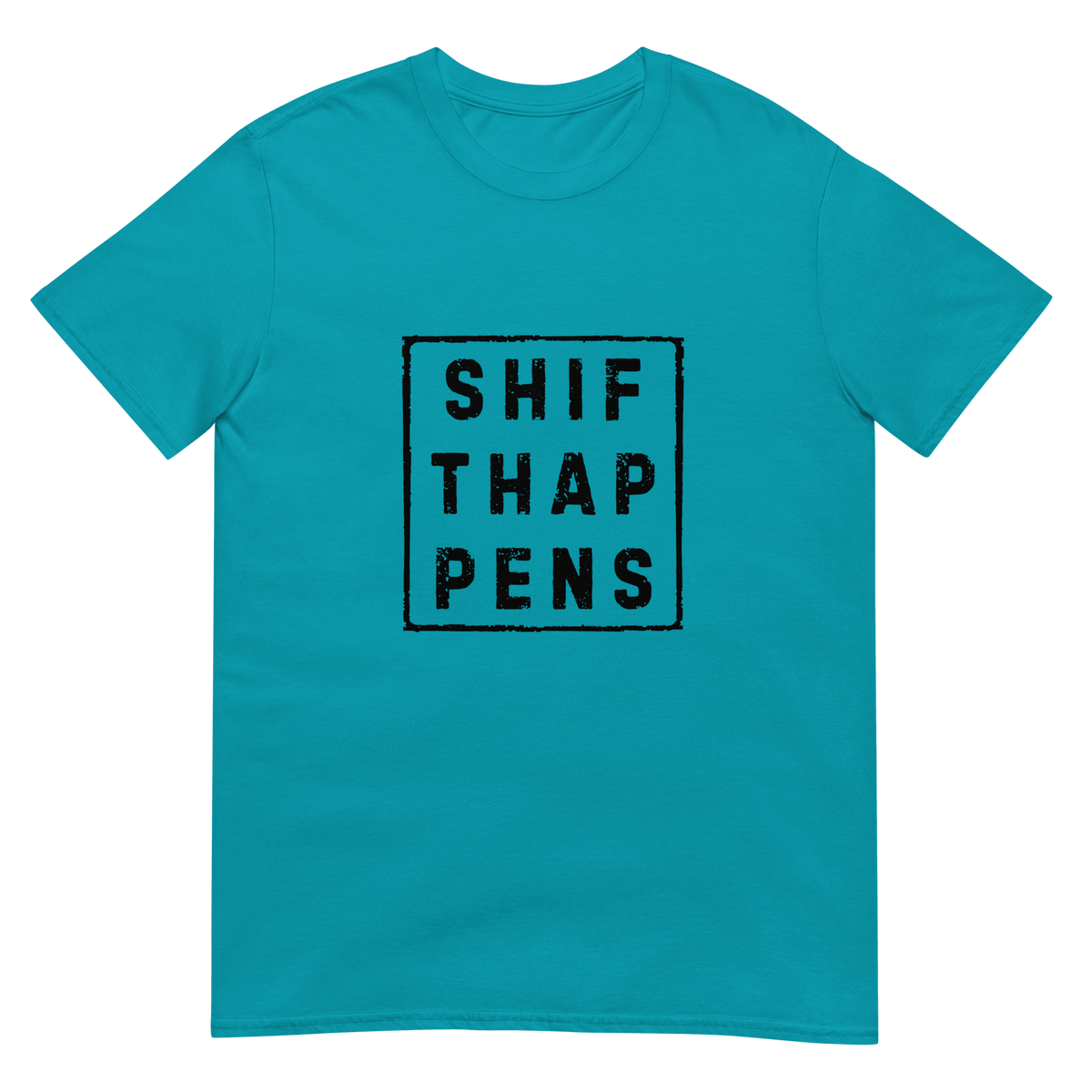 Shift Happens - Short-Sleeve Unisex T-Shirt - Propaganda Department