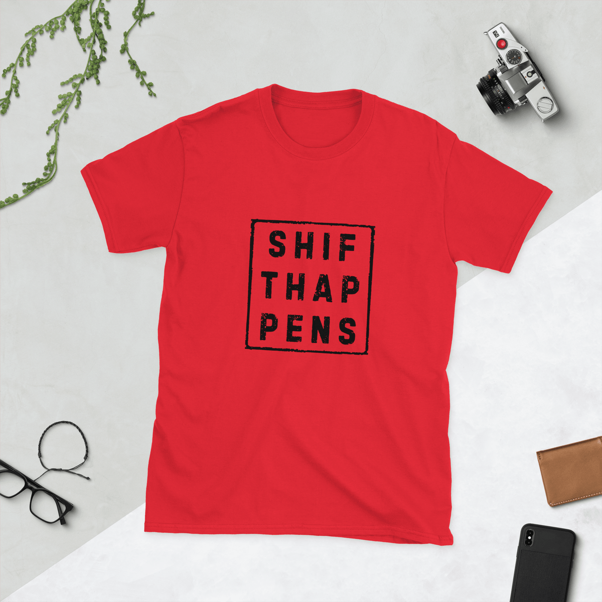 Shift Happens - Short-Sleeve Unisex T-Shirt - Propaganda Department