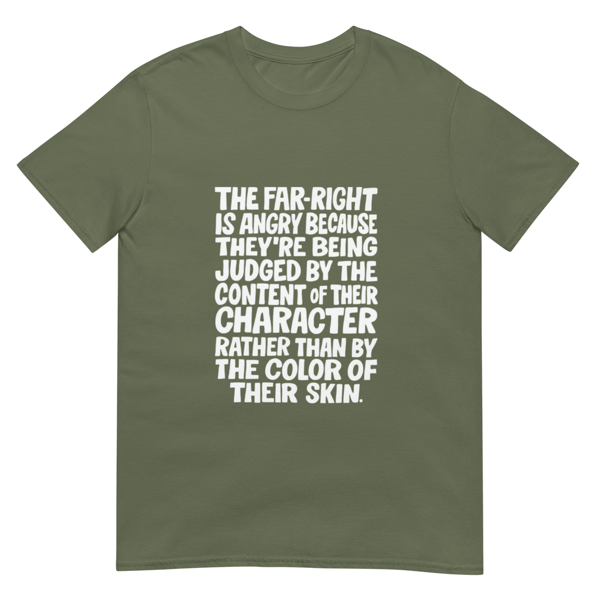 The Far Right is Angry Because - Short-Sleeve Unisex T-Shirt - Propaganda Department
