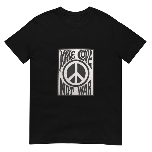 Make Love Not War - Short-Sleeve Unisex T-Shirt