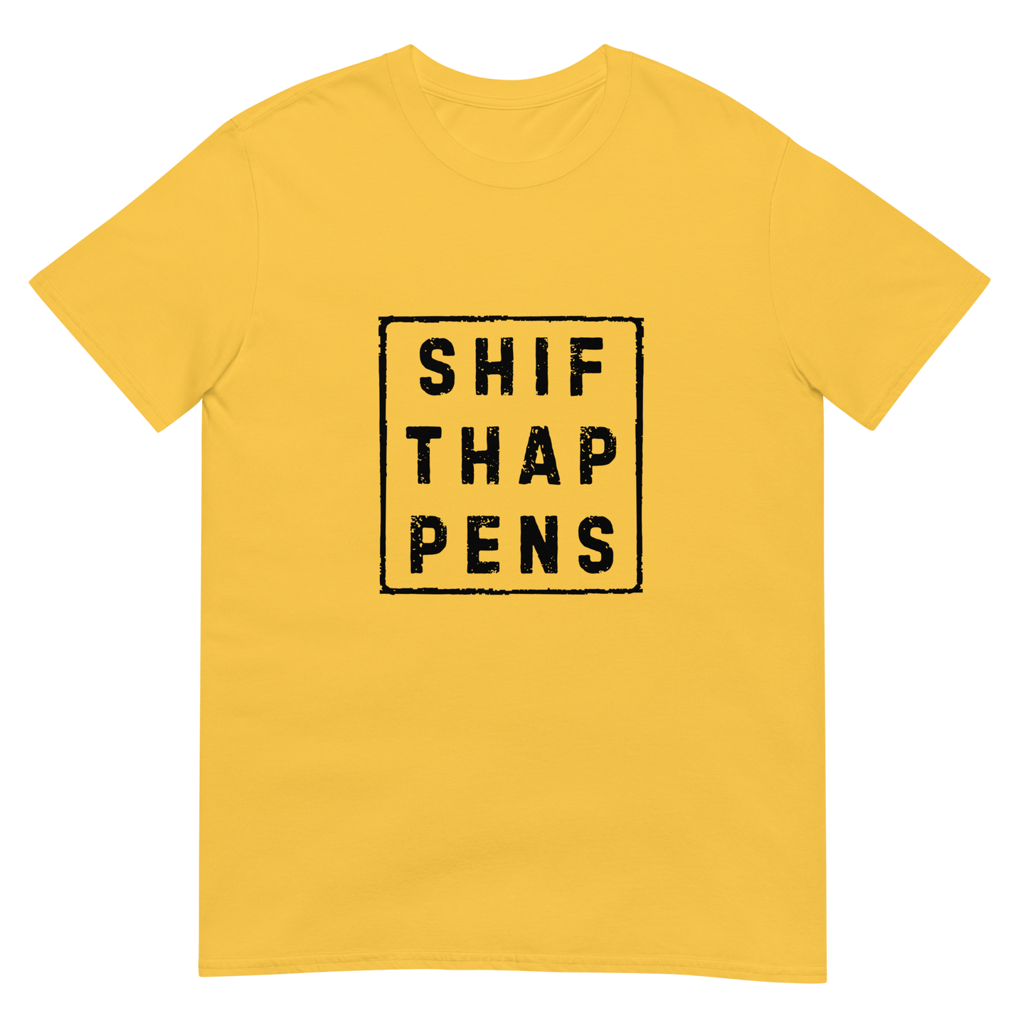 Shift Happens - Short-Sleeve Unisex T-Shirt