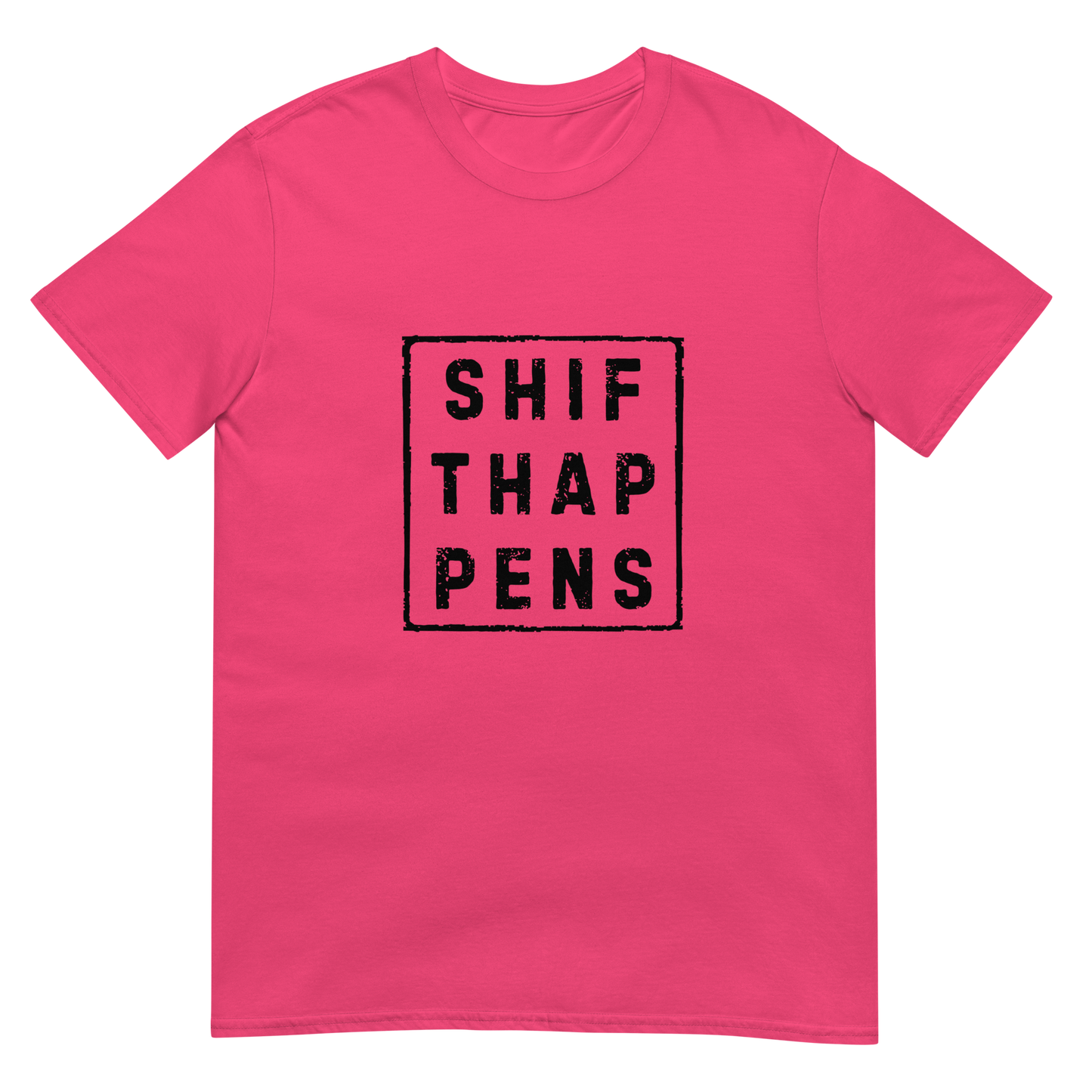 Shift Happens - Short-Sleeve Unisex T-Shirt