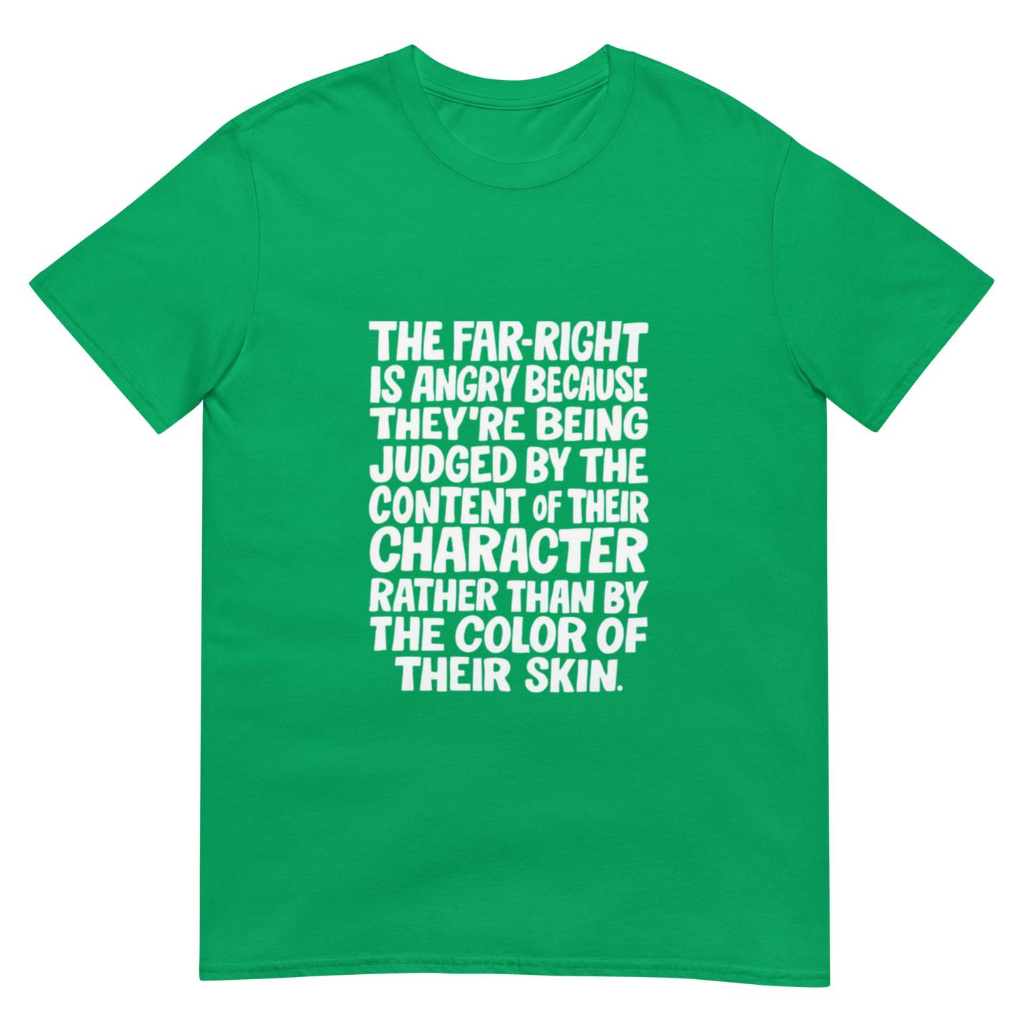 The Far Right is Angry Because - Short-Sleeve Unisex T-Shirt