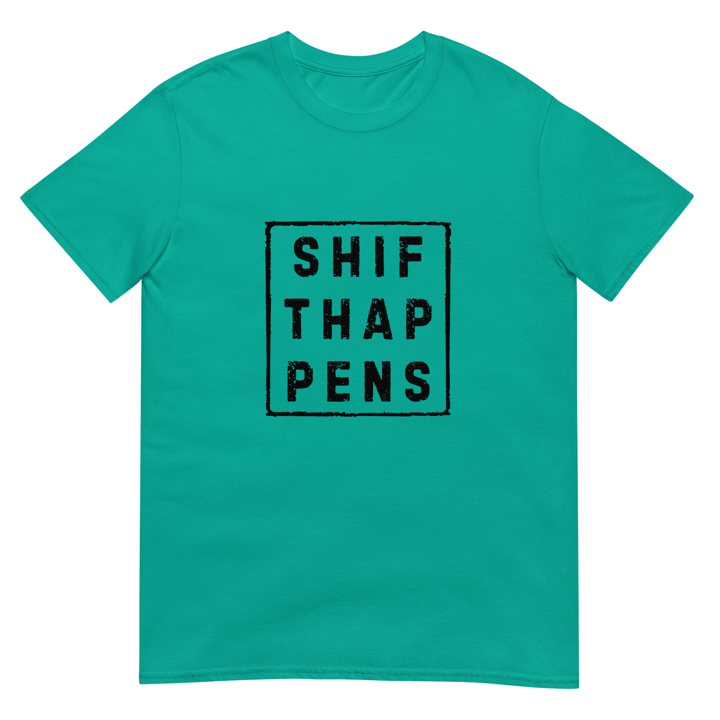 Shift Happens - Short-Sleeve Unisex T-Shirt