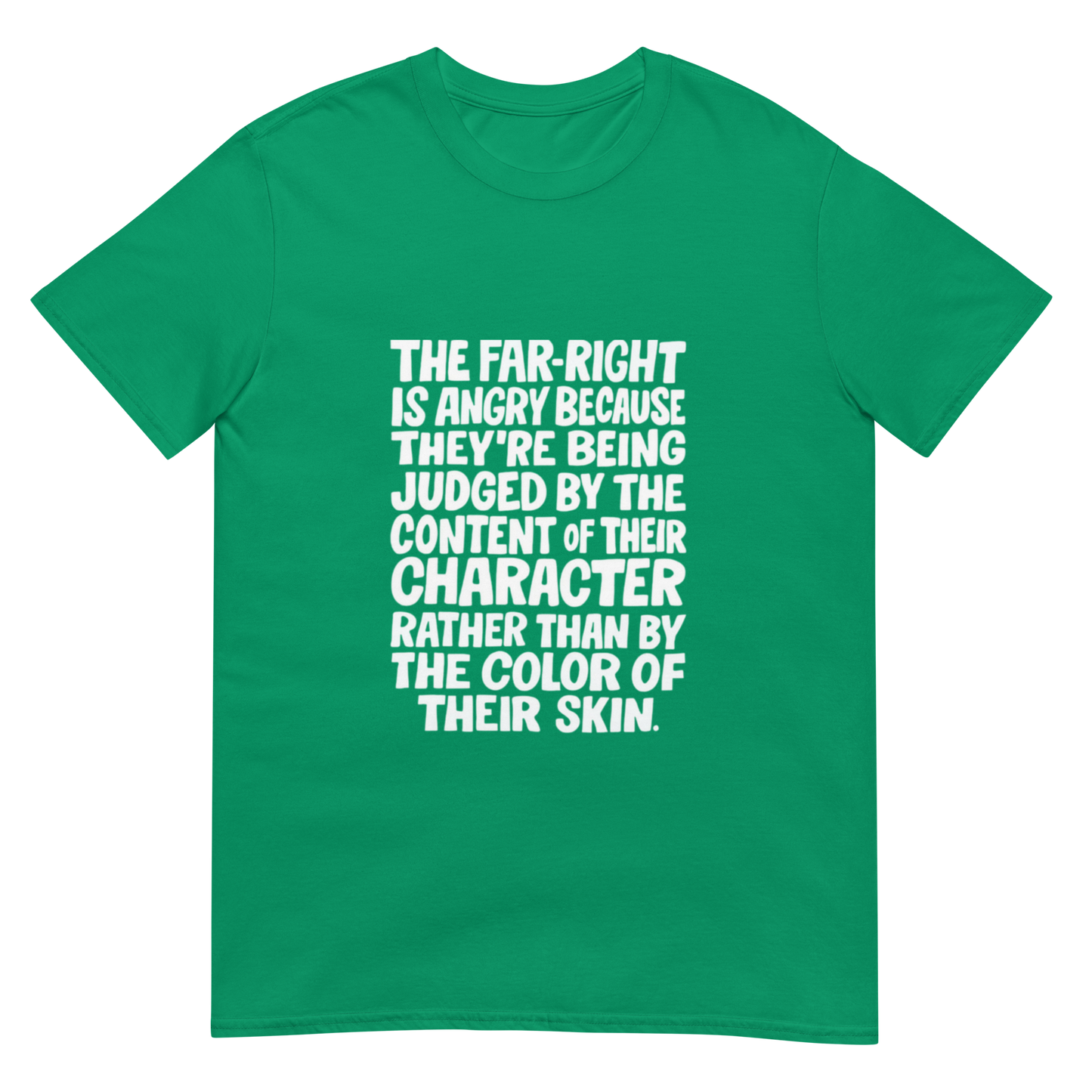 The Far Right is Angry Because - Short-Sleeve Unisex T-Shirt