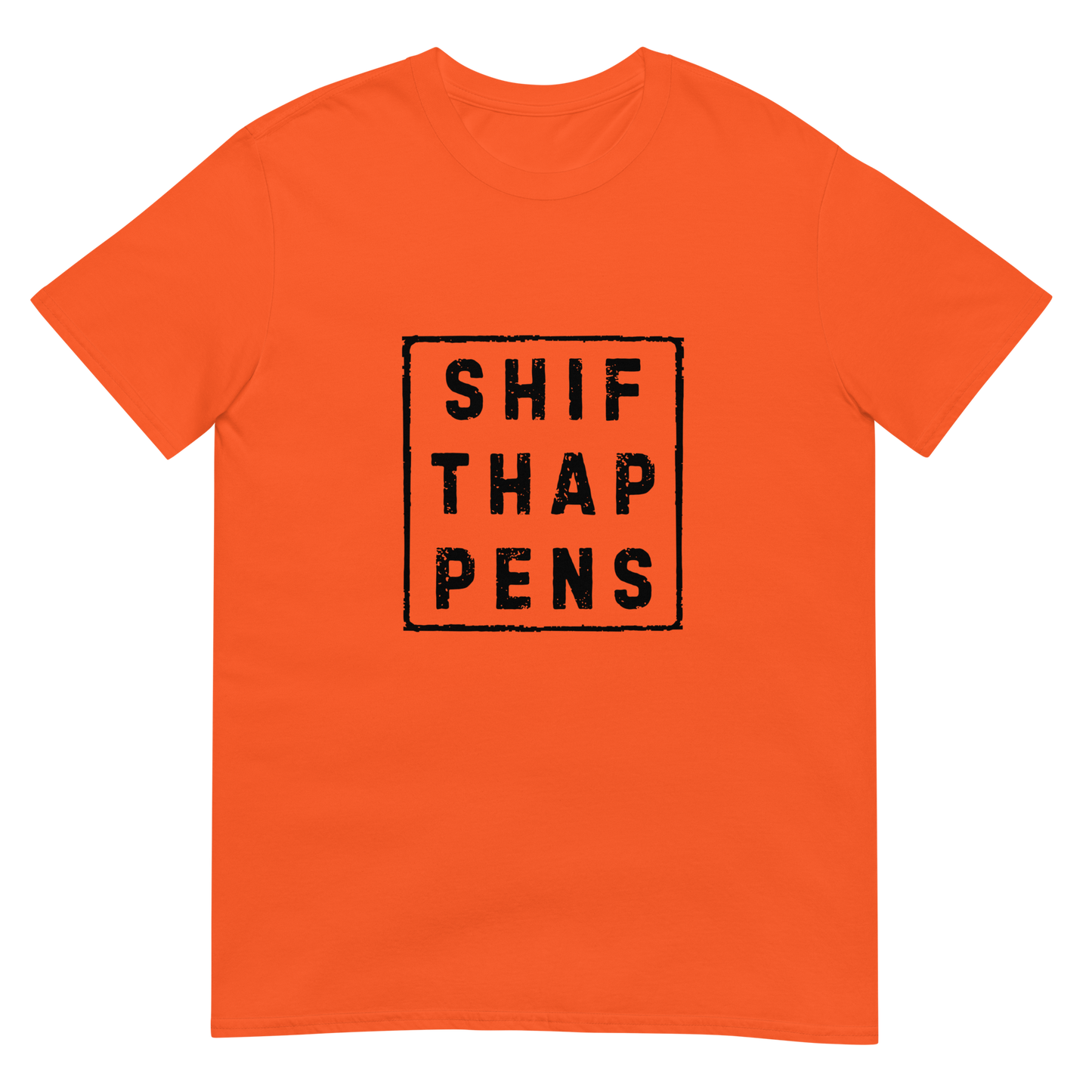 Shift Happens - Short-Sleeve Unisex T-Shirt
