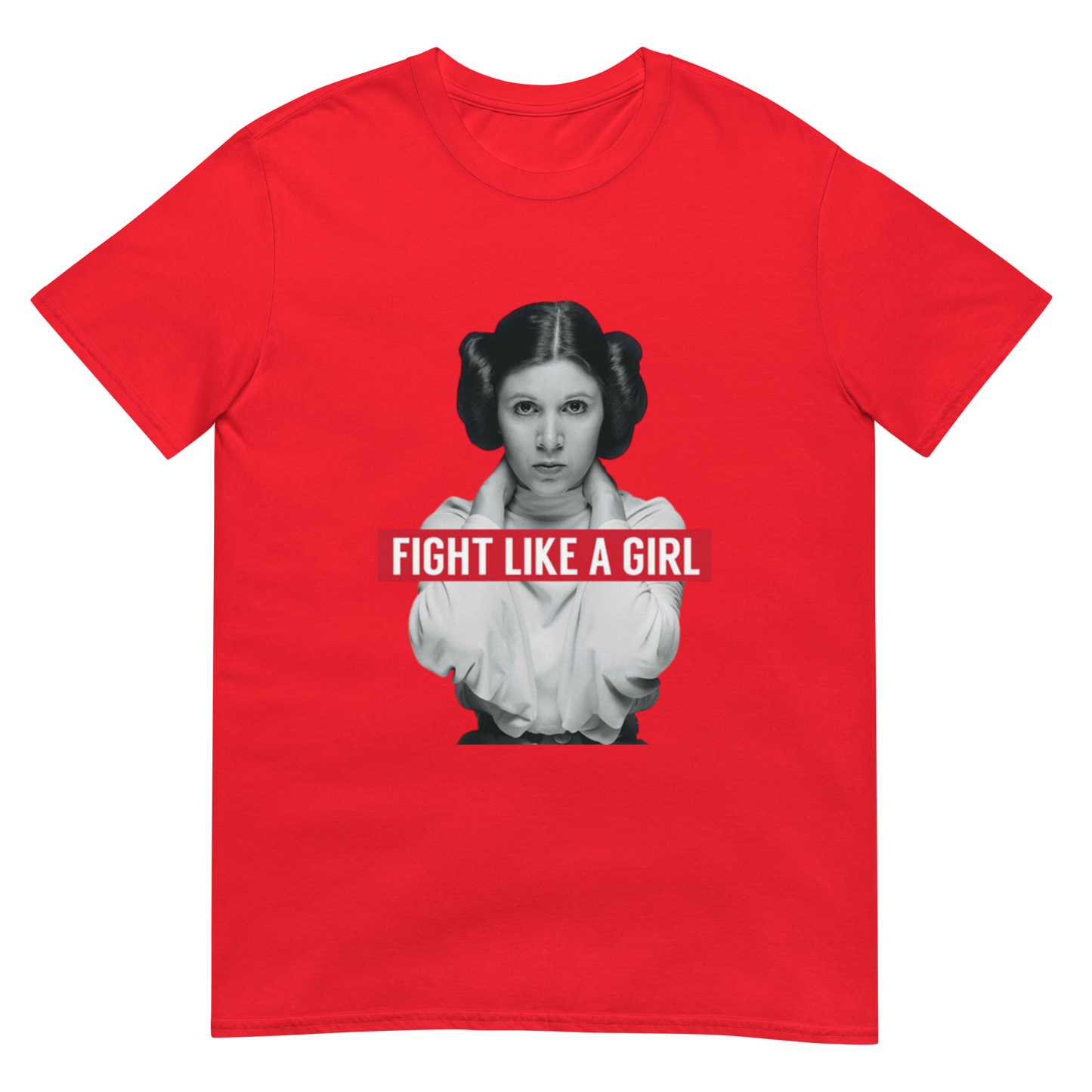 Fight Like a Girl - Princess Leia Short-Sleeve Unisex T-Shirt
