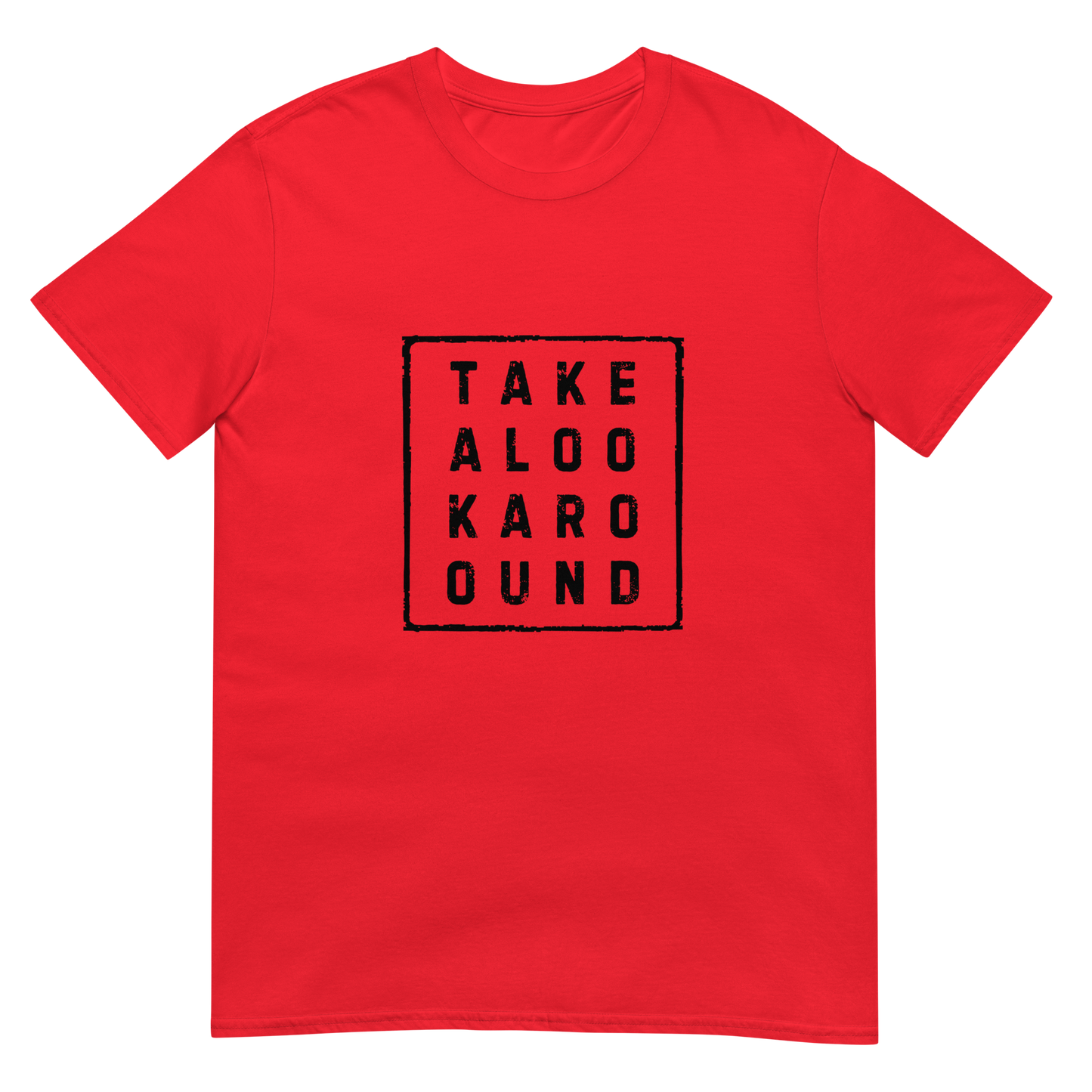 Take A Look Around - Short-Sleeve Unisex T-Shirt