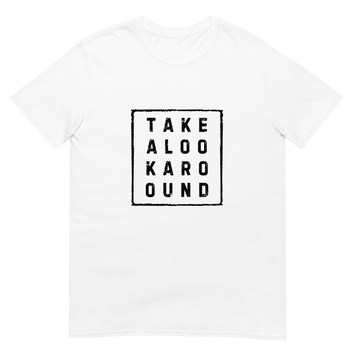 Take A Look Around - Short-Sleeve Unisex T-Shirt