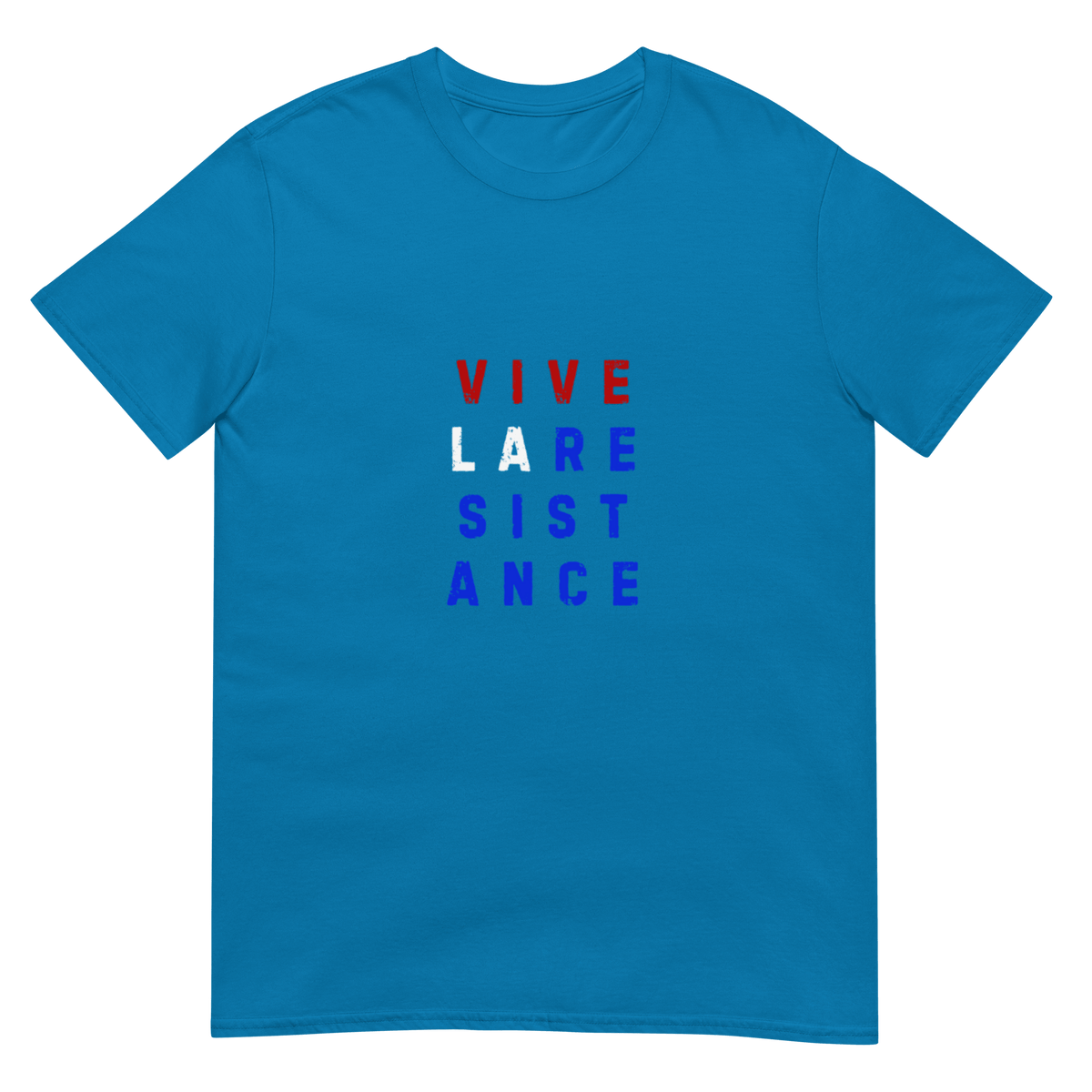 Vive La Resistance - Short-Sleeve Unisex T-Shirt - Propaganda Department