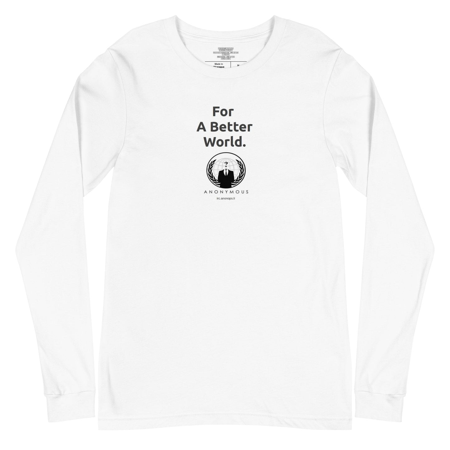 Anonymous For a Better World - Unisex Long Sleeve Tee - Propaganda Department