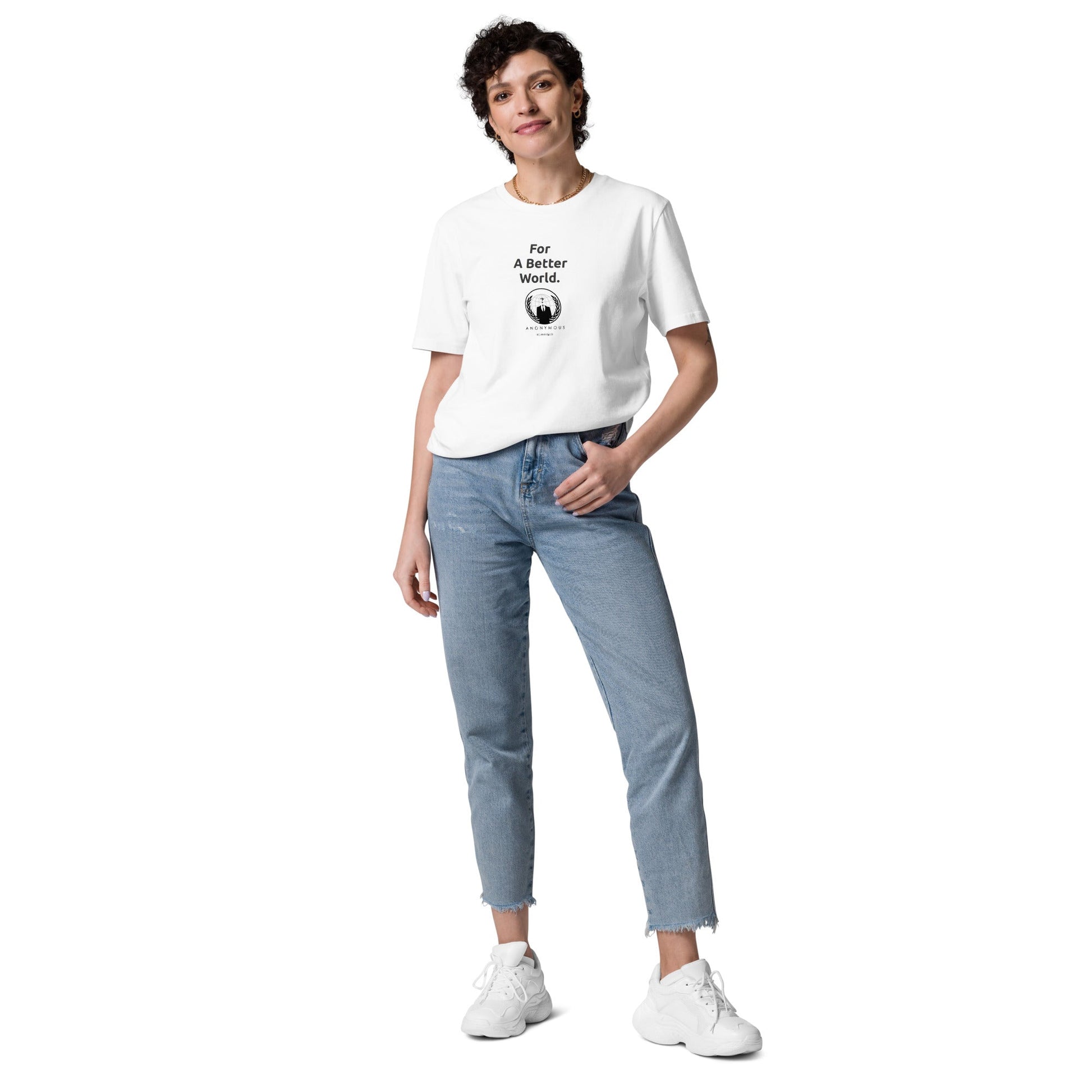Anonymous 'For a Better World' - Unisex organic cotton t-shirt - Propaganda Department